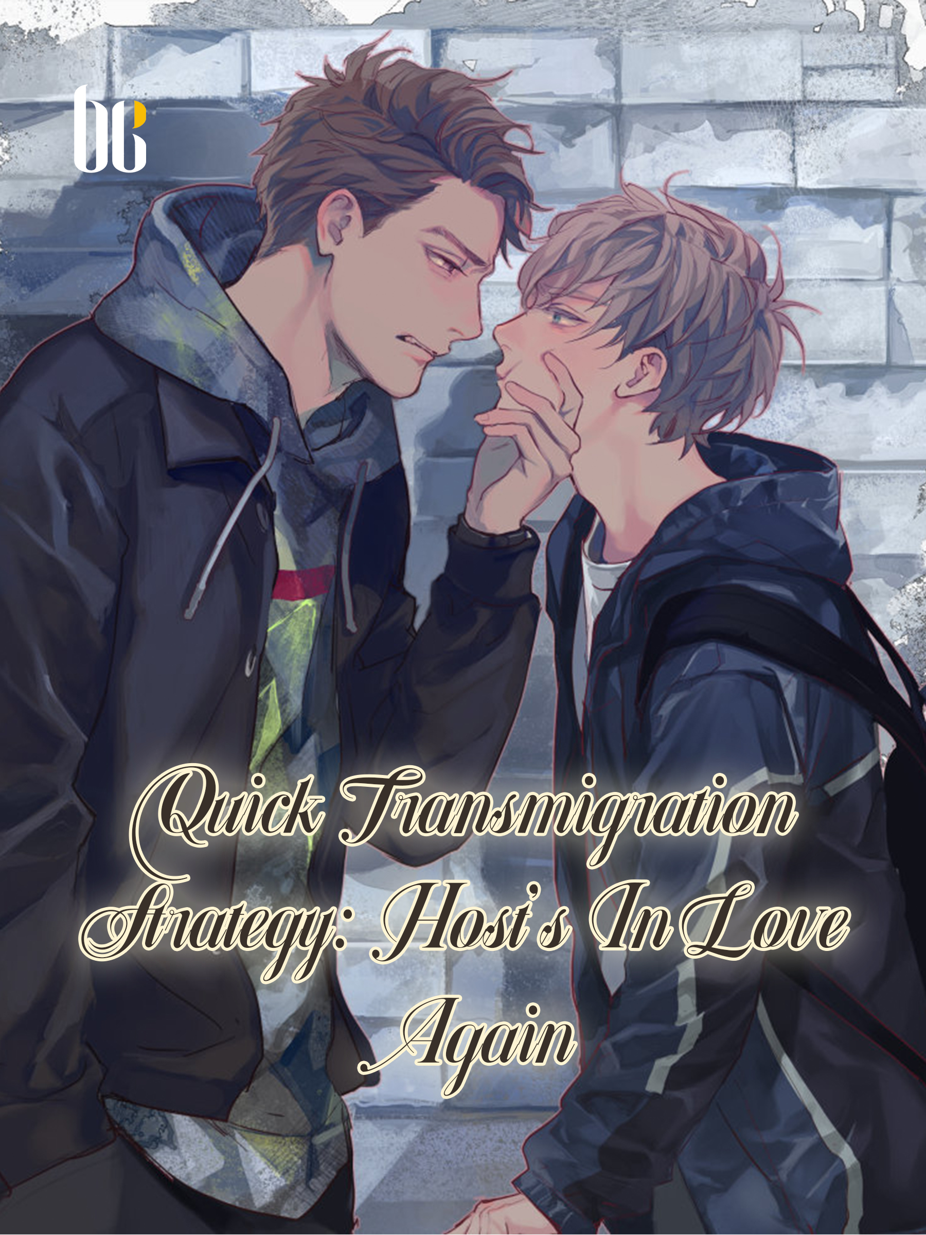 Quick Transmigration Strategy Host’s In Love Again Novel Full Story Book BabelNovel